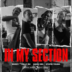 Mozzy Ft.  Saviii 3rd & Stupid Young - In My Section